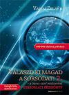 Válaszd ki magad a sorsodat! 2. - a transz-szörf módszerével