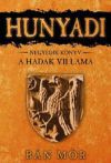 Hunyadi - A Hadak Villáma 4. könyv