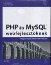 PHP és MySQL webfejlesztőknek - Hogyan építsünk webáruházat?