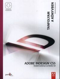 - Adobe Indesign CS5 - Eredeti tankönyv az Adobe-tól