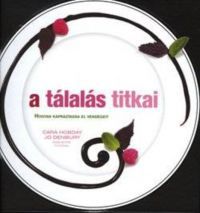 Cara Hobday; Jo Denbury - A tálalás titkai