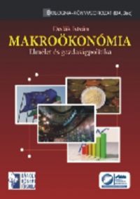 Dr. Dedák István - Makroökonómia - Elmélet és gazdaságpolitika
