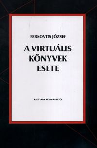 Persovits József - A virtuális könyvek esete 