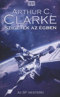 Arthur C. Clarke - Szigetek az égben
