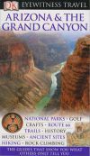 Eyewitness Travel Guide - Arizona & The Grand Canyon