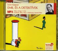 Erich Kästner - Emil és a detektívek - Hangoskönyv MP3