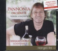 Cserhalmi György - Pannónia dicsérete - Versek a hazáról - Hangoskönyv
