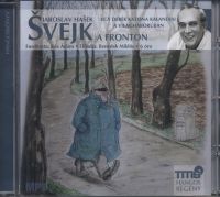 Jaroslav Hasek - Svejk a fronton - Egy derék katona kalandjai a világháborúban - Hangoskönyv