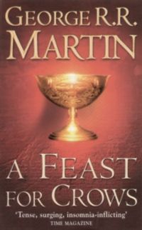 George R. R. Martin - A Feast For Crows