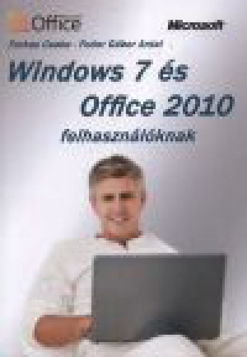 Windows 7 és Office 2010 felhasználóknak