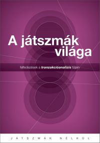Járó Katalin (szerk.) - A játszmák világa 