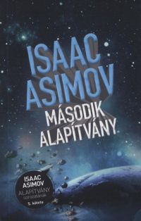 Isaac Asimov - Második alapítvány
