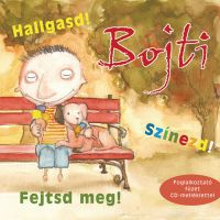 Gellén Sára - Bojti - Hallgasd! Színezd! Fejtsd meg!