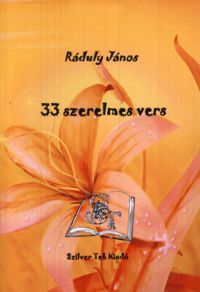 Ráduly János - 33 szerelmes vers