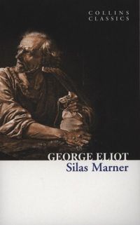 George Eliot - Silas Marner