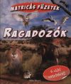 Ragadozók - Matricás füzetek