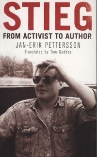 Jan-Erik Pettersson - Stieg - From Activist to Author