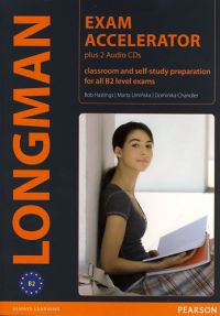 Bob Hastings; Dominika Chandler; Marta Uminska - Longman Exam Accelerator plus 2 Audio CDs