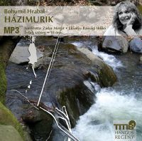 Bohumil Hrabal - Házimurik - Hangoskönyv MP3