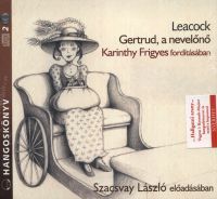 Stephen Leacock - Gertrud, a nevelőnő - Hangoskönyv (2 CD)