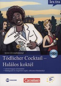  - Tödlicher Cocktail - Halálos Koktél, Krimi nyelvtanulóknak