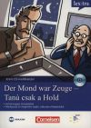 Der Mond war Zeuge - Tanú csak a Hold