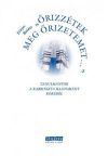 Őrizzétek meg őrizetemet… - Tanulmányok a rabbinikus hagyomány köréből