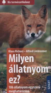 Klaus Richarz; Alfred Limbrunner - Milyen állatnyom ez?  