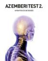 Az emberi test 2. - Gyógyítás és betegség