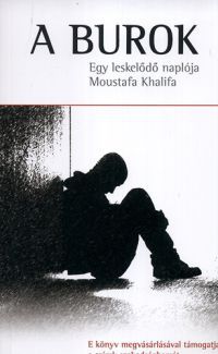 Moustafa Khalifa - A burok - Egy leskelődő naplója