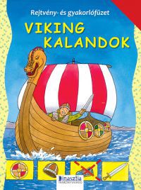 Török Ágnes (szerk.) - Viking kalandok