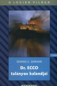 Dennis Shasha - Dr. Ecco talányos kalandjai