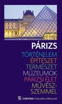  - Párizs - Kulturális útikönyv