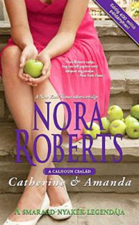 Nora Roberts - A smaragd nyakék legendája  