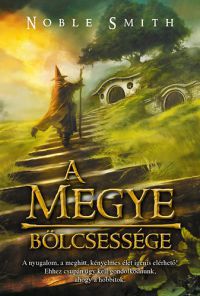 Noble Smith - A megye bölcsessége