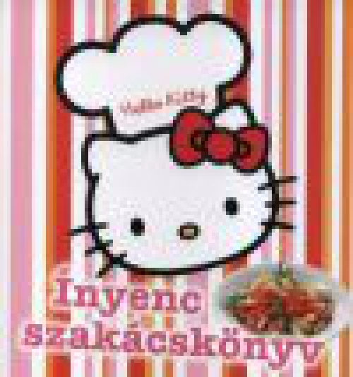 Hello Kitty - Ínyenc szakácskönyv