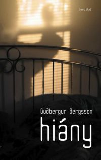 Gudbergur Bergsson - Hiány