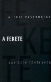 A fekete - Egy szín története