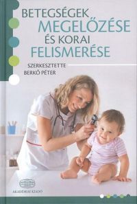 Dr. Berkő Péter - Betegségek megelőzése és korai felismerése