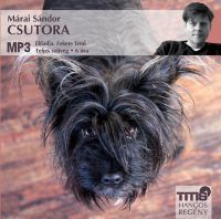 Márai Sándor - Csutora - Hangoskönyv - MP3