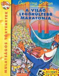 Geronimo Stilton;  - A világ legőrültebb maratonja