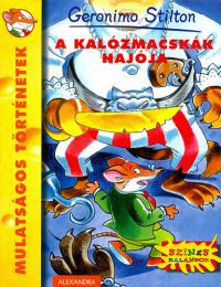 Geronimo Stilton - A kalózmacskák hajója