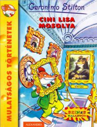 Geronimo Stilton - Cini Lisa mosolya