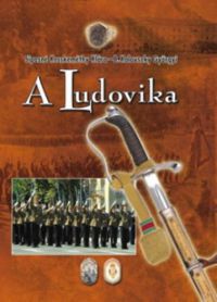 B. Kalavszky Györgyi; Siposné Dr. Kecskeméthy Klára - A Ludovika