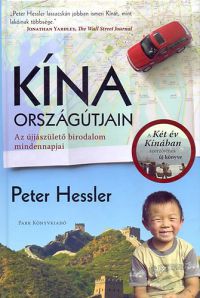 Peter Hessler - Kína országútjain 