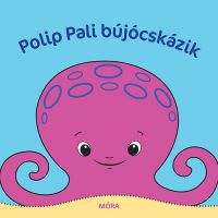 Kovács Zsanett - Polip Pali bújócskázik