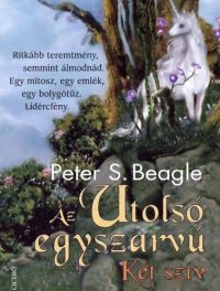 Peter S. Beagle - Az utolsó egyszarvú - Két szív