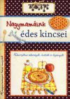 Nagymamáink édes kincsei