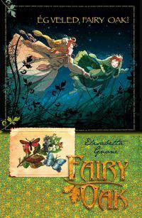 Elisabetta Gnone - Ég veled, Fairy Oak - Fairy Oak 7.