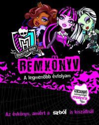  - Monster High - Rémkönyv - A legmenőbb évfolyam